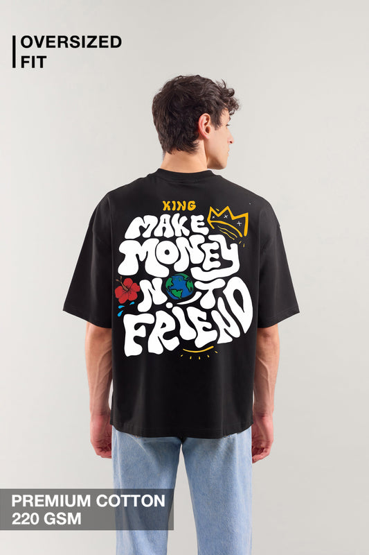 "Make Money Not Friends" Streetwear Oversized Tees